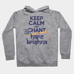Keep Calm and Chant Hare Krishna Mantra Chanting Hinduism Hoodie